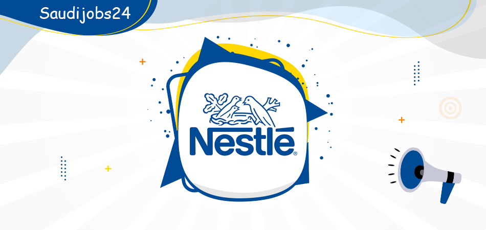  شركة نستله Nestlé تعلن اليوم عن وظائف إدارية جديدة للنساء والرجال D_oou10